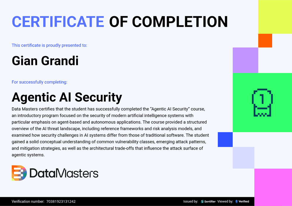 Certificato Agentic AI Security di Data Masters rilasciato a Gian Luigi Grandi — apri la verifica